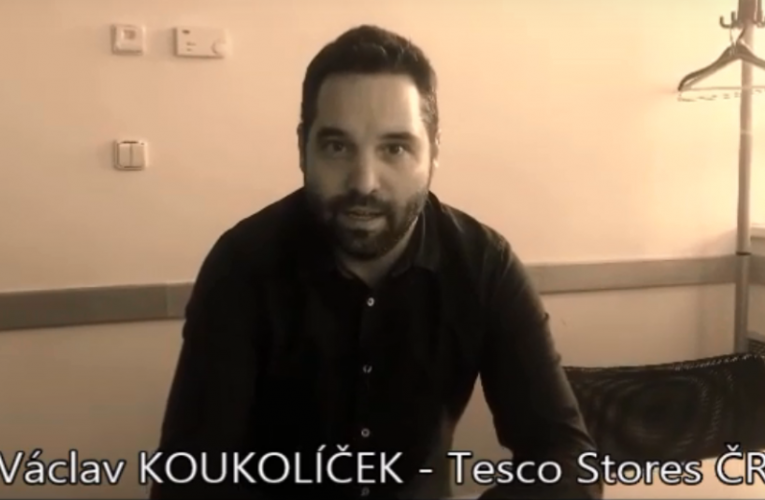 VIDEOANKETA 3. – Václav Koukolíček – Tesco Stores ČR