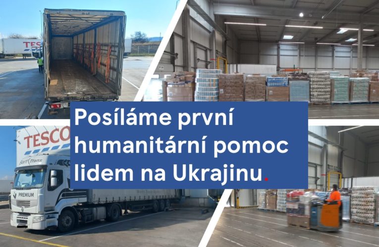 Tesco posílá první materiální a potravinovou pomoc na Ukrajinu